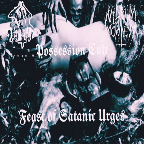 Possession Cult : Feast of Satanic Urges